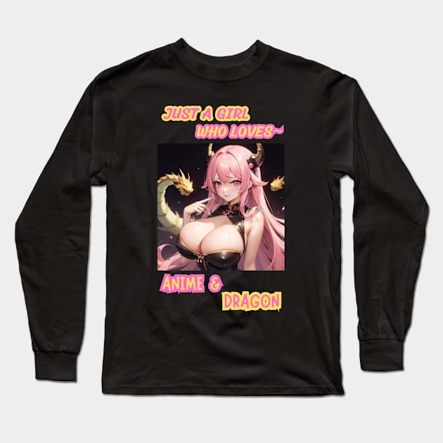 Just A Girl Who Loves Anime & Dragon Anime Girl Long Sleeve T-Shirt by Clicks Clothes